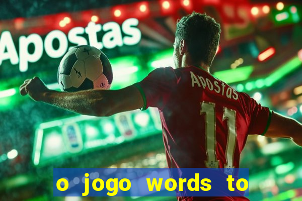 o jogo words to win paga mesmo